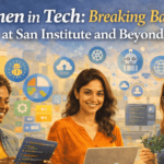 Women in Tech Breaking Barriers at San Institute and Beyond